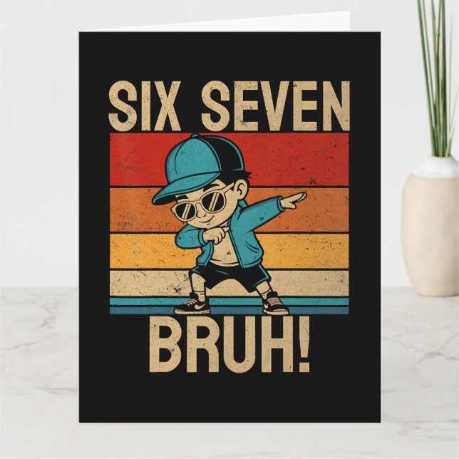 Tarjeta  6 7 Números Dabbing Seis Siete Hermano (Anverso)