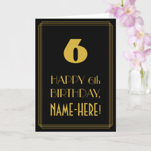 Tarjeta 6. Cumpleaños - Estilo Art Deco inspirado "6" y no