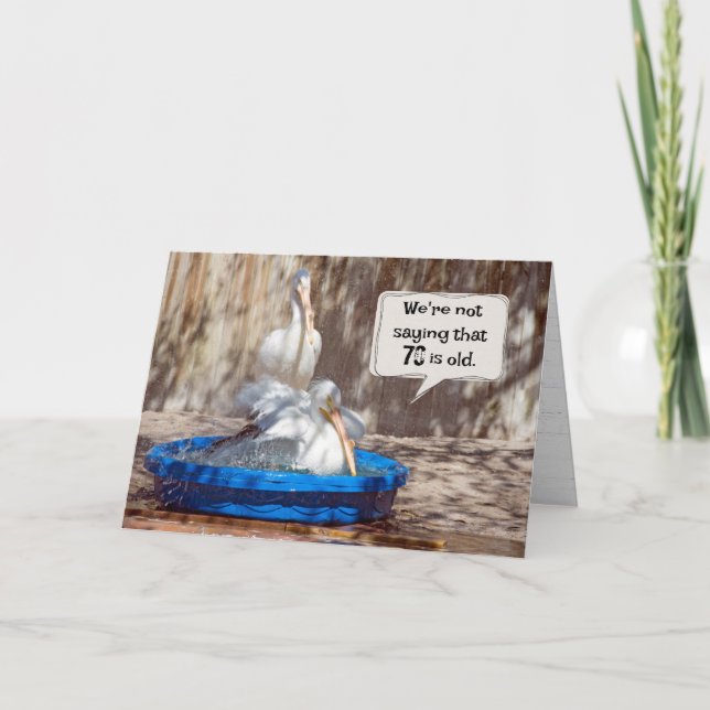 Tarjeta 70.º cumpleaños Humor de Pelícanos (Anverso)