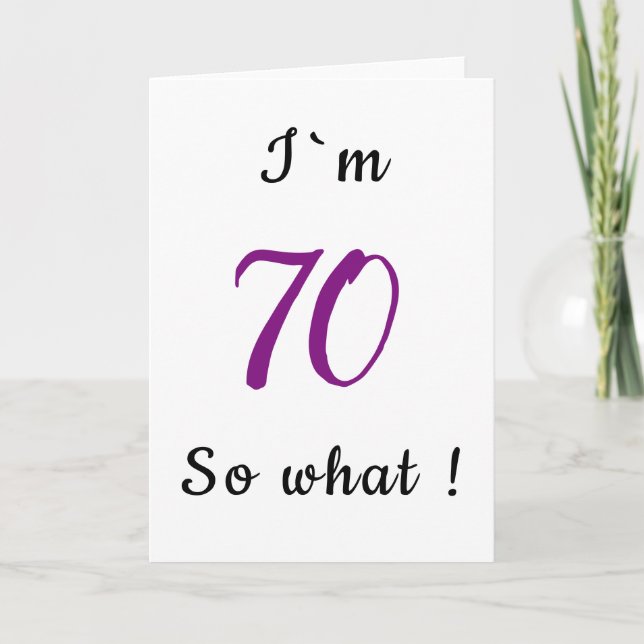 Tarjeta 70 años Divertido tengo 70 años, qué motivo (Anverso)