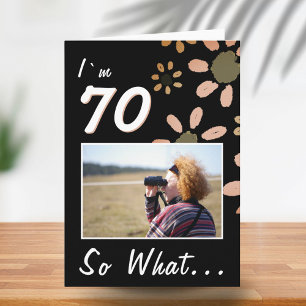 Tarjeta 70 Así que qué cita divertida 70 cumpleaños floral
