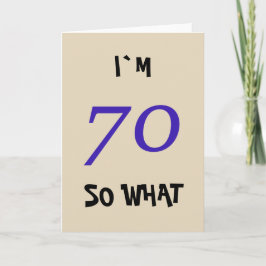 Tarjeta 70 así que ¿Qué cita divertida moderna Cumpleaños 