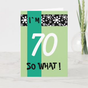 Tarjeta 70 Así que qué Floral Inspirador Cumpleaños 70