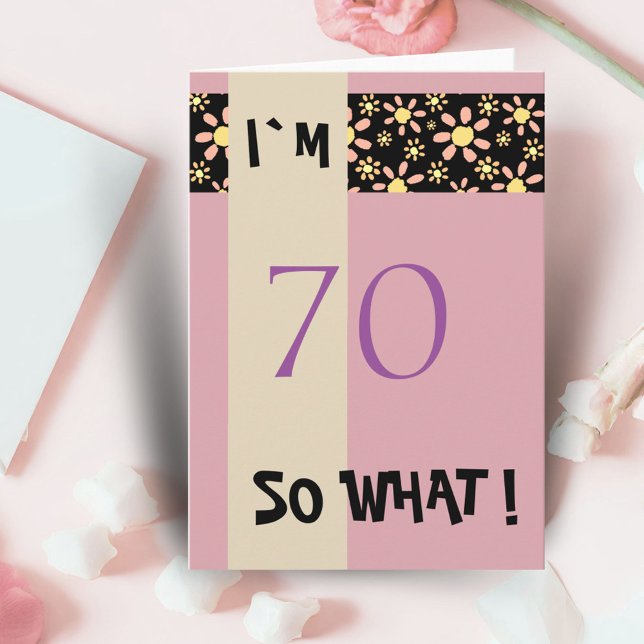 Tarjeta 70 Así que qué gracioso cita 70 cumpleaños floral (Subido por el creador)