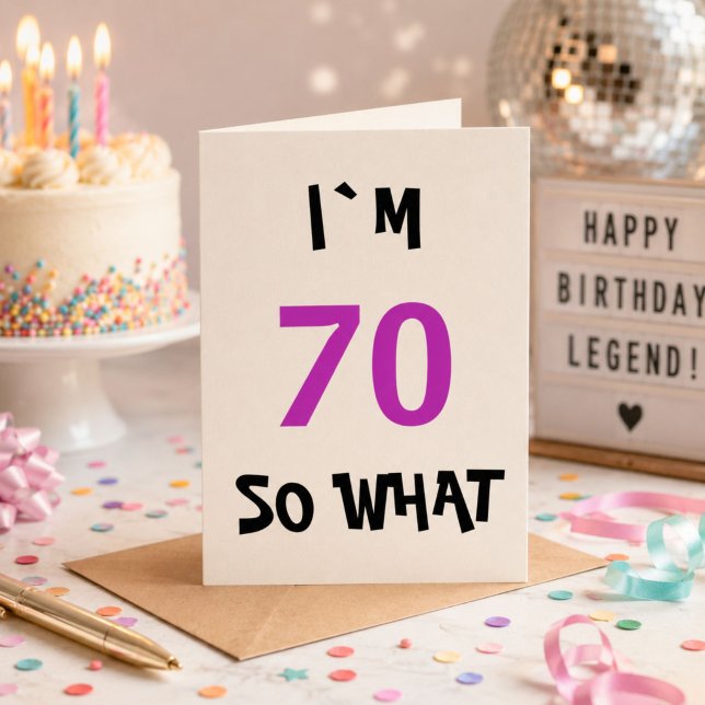 Tarjeta 70 así que qué gracioso Inspirador cumpleaños 70 (Subido por el creador)