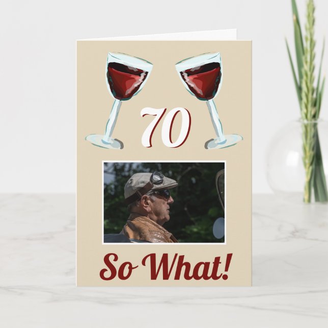 Tarjeta 70 Entonces, qué motivo de cumpleaños 70 del vino  (Anverso)