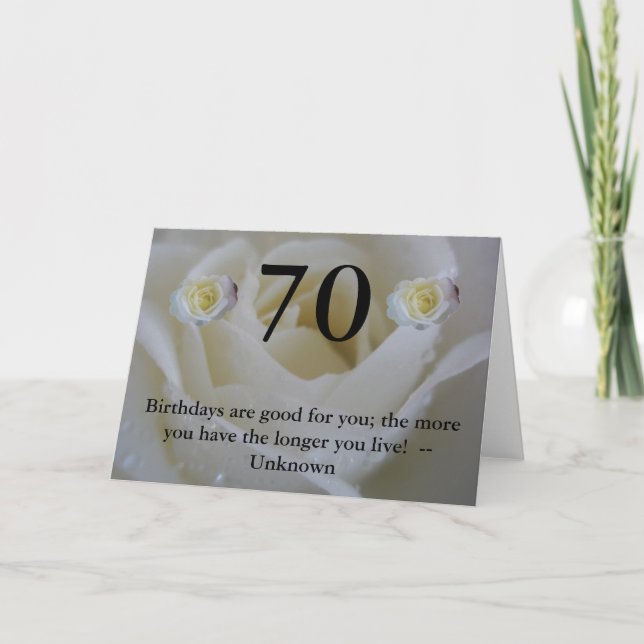 Tarjeta 70th Birthday White rose Quote Greeting (Anverso)