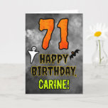 Tarjeta 71st Birthday: Eerie Halloween Theme   Custom Name<br><div class="desc">The front of this scary and spooky Hallowe’en themed birthday greeting card design features a large number “71”. It also features the message “HAPPY BIRTHDAY, ”, plus a customizable name. There are also depictions of a bat and a ghost on the front. The inside features an editable birthday greeting message,...</div>