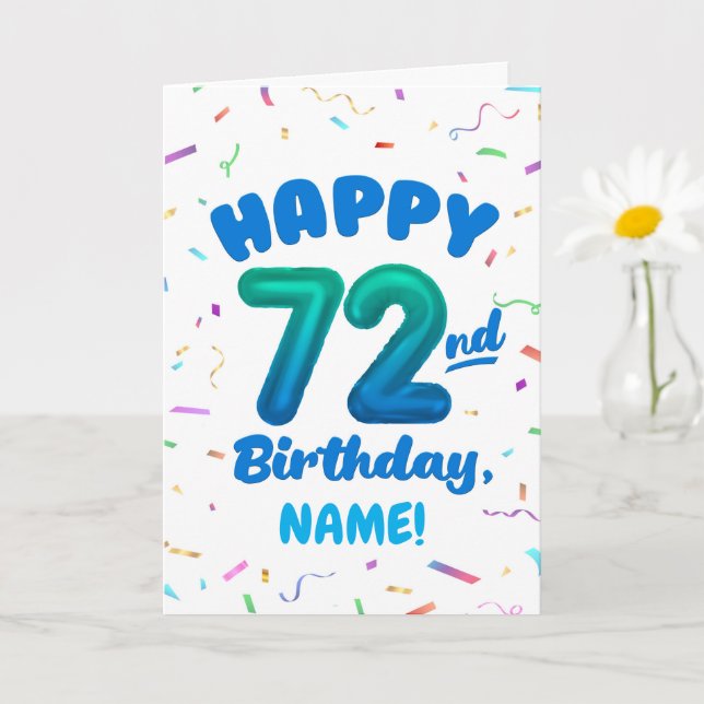 Tarjeta 72nd Birthday, Balloon Number, Customizable Name (Planta pequeña)