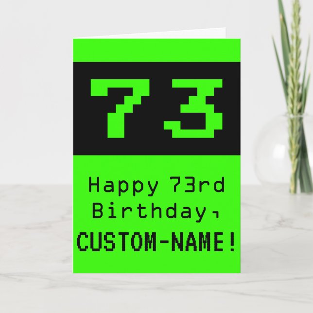 Tarjeta 73 Aniversario: Nerdy / Geeky Style "73" y nombre (Anverso)