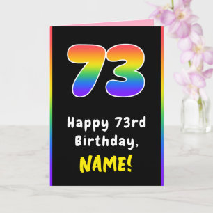 Tarjeta 73° cumpleaños: arcoiris colorido # 73, nombre per