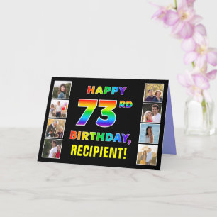 Tarjeta 73 cumpleaños: Texto Arcoíris, Fotos Personalizada