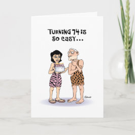 Tarjeta 74.o cumpleaños de Snarky