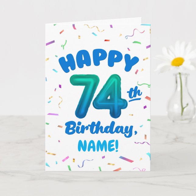Tarjeta 74th Birthday, Balloon Number, Customizable Name (Planta pequeña)