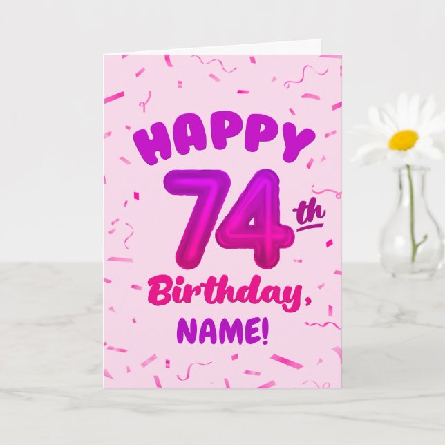 Tarjeta 74th Birthday, Balloon Number, Customizable Name (Planta pequeña)