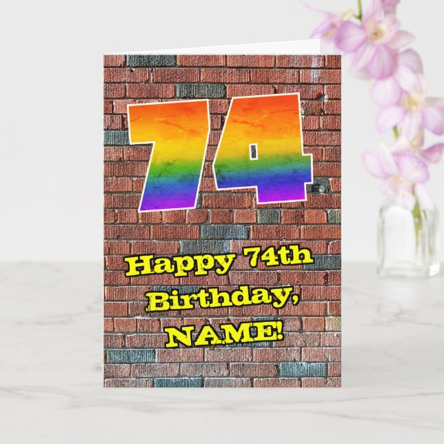 Tarjeta 74th Birthday: Fun Graffiti-Inspired Rainbow 74 (Orquídea)