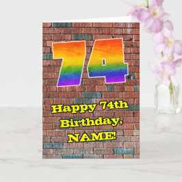 Tarjeta 74th Birthday: Fun Graffiti-Inspired Rainbow 74