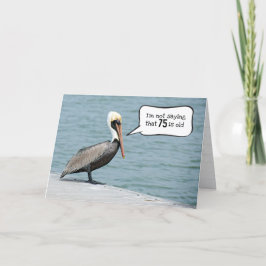 Tarjeta 75.º cumpleaños Pelican en un polo