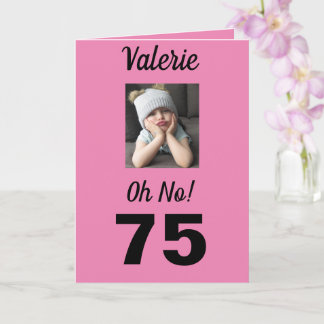 Tarjeta 75 Aniversario Oh No! Funny Grumpy Chica
