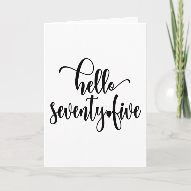 Tarjeta 75 Años De Edad Mujeres Hola 75 Años De Edad (Anverso)