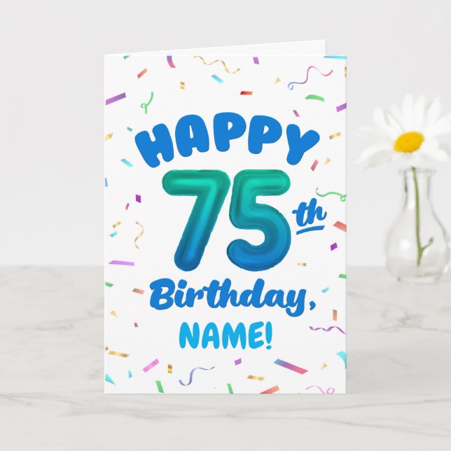 Tarjeta 75th Birthday, Balloon Number, Customizable Name (Planta pequeña)