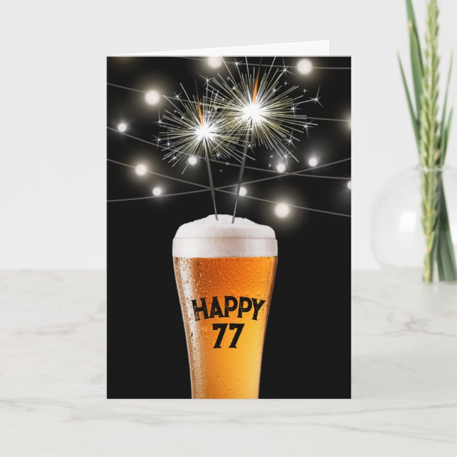 Tarjeta 77.º Cumpleaños Sparkler En Vidrio De Cerveza (Anverso)