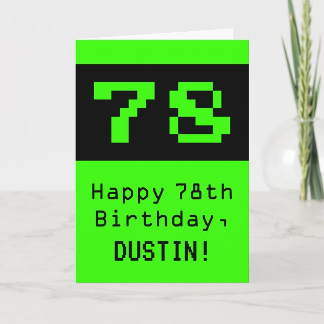 Tarjeta 78º cumpleaños: Nerdy / Geeky Style "78" y nombre (Anverso)