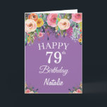 Tarjeta 79.ª acuarela Flores florales moradas<br><div class="desc">79 cumpleaños Watercolor Floral Flores Púrpura Tarjeta con nombre y edad personalizados. Para una mayor personalización,  haga clic en el botón "Personalizar" y utilice nuestra herramienta de diseño para modificar esta plantilla.</div>