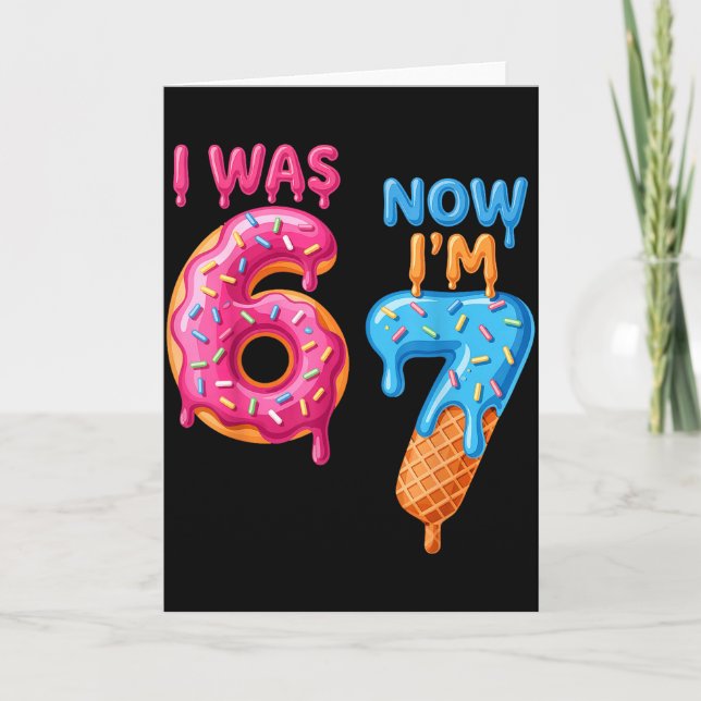 Tarjeta 7 Year Old Birthday I Was 6 Now I'm 7 67  (Anverso)