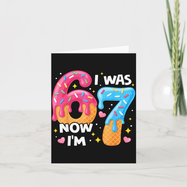 Tarjeta 7 Year Old Birthday I Was 6 Now I'm 7 67 Funny Kid (Anverso)