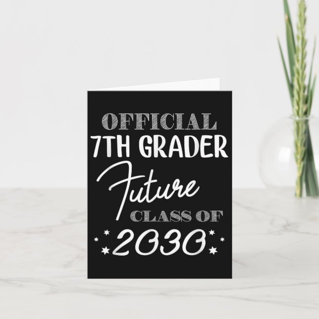 Tarjeta 7th Grader Future Cl 2030 First Day 7th Grade  (Anverso)