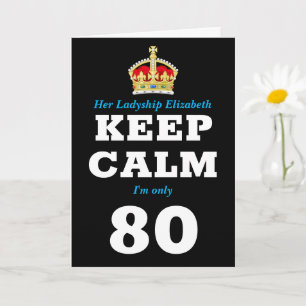 Tarjeta 80.º cumpleaños gracioso mantener la calma y agreg