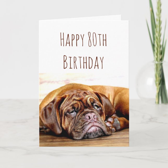 Tarjeta 80.º cumpleaños Perro triste Manténgase Humor inqu (Anverso)