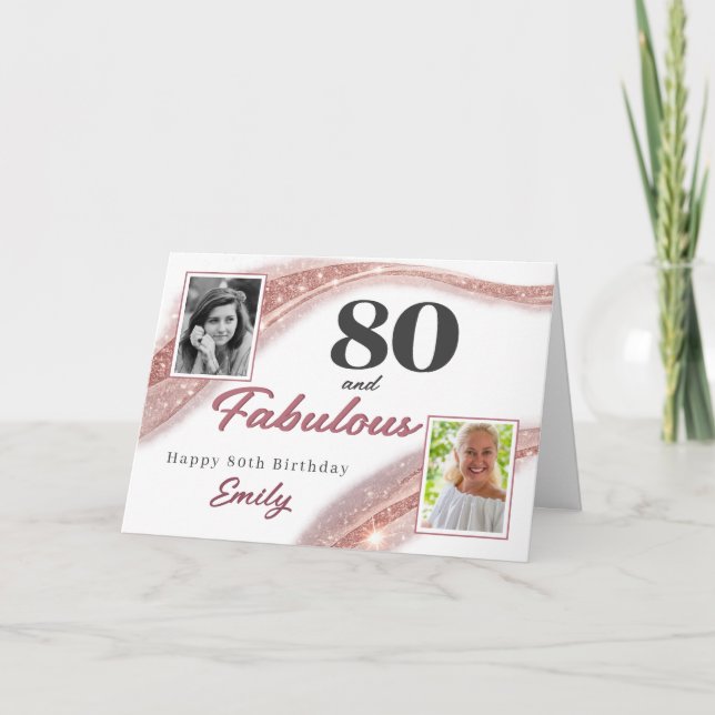 Tarjeta 80 and Fabulous Rose Gold Photo 80th Birthday (Anverso)