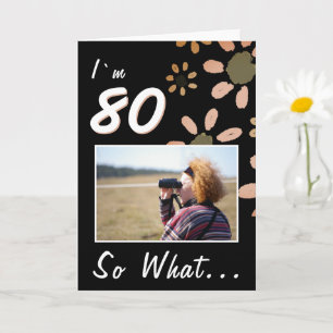 Tarjeta 80 Así que qué Cita Divertida Cumpleaños 80 Floral