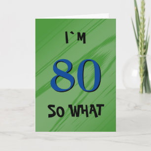 Tarjeta 80 Así que, ¿qué es la cita graciosa de cumpleaños