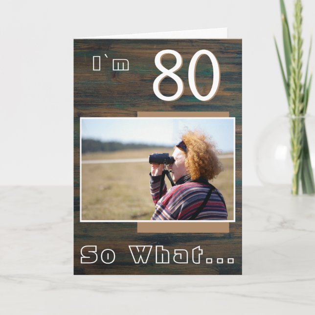 Tarjeta 80 así que qué gracioso foto de cumpleaños 80 de R (Anverso)