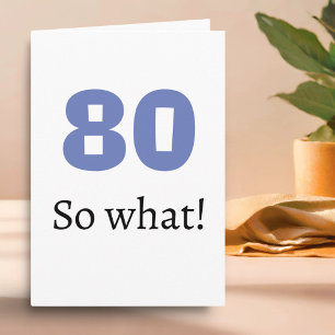 Tarjeta 80 y qué Cita Divertida Humor Cumpleaños 80