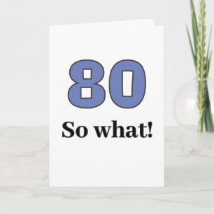 Tarjeta 80 y qué Cita Divertida Humor Cumpleaños 80