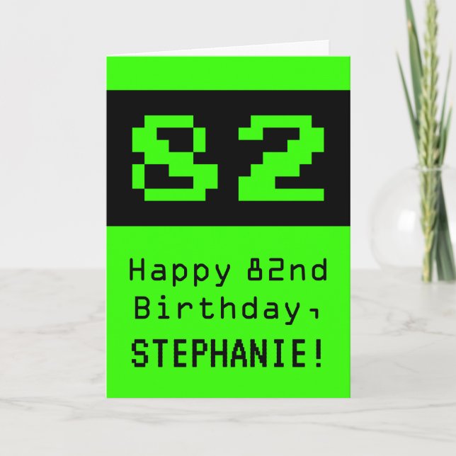 Tarjeta 82º cumpleaños: Nerdy / Geeky Style "82" y nombre (Anverso)
