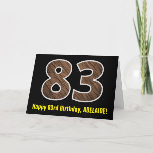 Tarjeta 83.º Cumpleaños: Nombre + Modelo Faux Wood Grain "