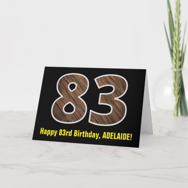Tarjeta 83.º Cumpleaños: Nombre + Modelo Faux Wood Grain " (Anverso)