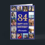 Tarjeta 84.º Collage de fotos de oro y azul de la marina d<br><div class="desc">84.ª tarjeta de cumpleaños de la Marina Feliz Cumpleaños Azul y Collage de fotos Oro. Para una mayor personalización,  haga clic en el botón "Personalizar" y utilice nuestra herramienta de diseño para modificar esta plantilla.</div>