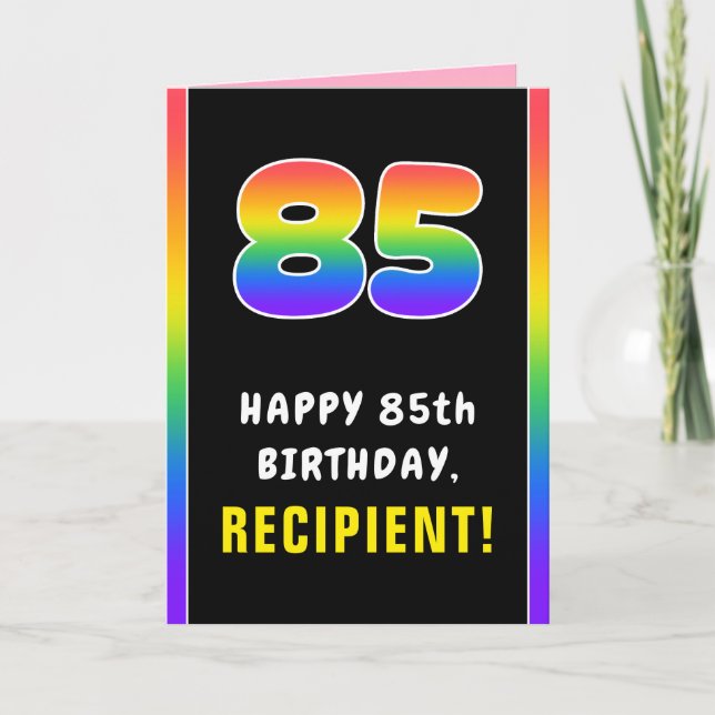 Tarjeta 85º cumpleaños: arcoiris colorido # 85, nombre per (Anverso)