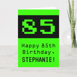 Tarjeta 85º cumpleaños: Nerdy / Geeky Style "85" y nombre