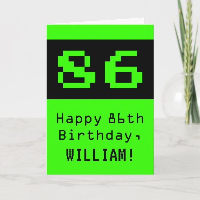 Tarjeta 86º cumpleaños: Nerdy / Geeky Style "86" y nombre (Anverso)