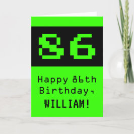 Tarjeta 86º cumpleaños: Nerdy / Geeky Style "86" y nombre