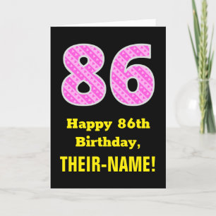 Tarjeta 86º cumpleaños: Rayas rosas y corazones "86" + nom