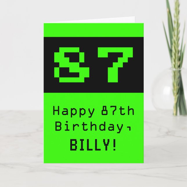 Tarjeta 87º cumpleaños: Nerdy / Geeky Style "87" y nombre (Anverso)