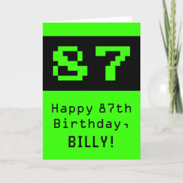Tarjeta 87º cumpleaños: Nerdy / Geeky Style "87" y nombre